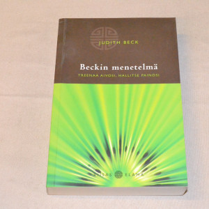 Judith Beck Beckin menetelmä - Treenaa aivosi, hallitse painosi